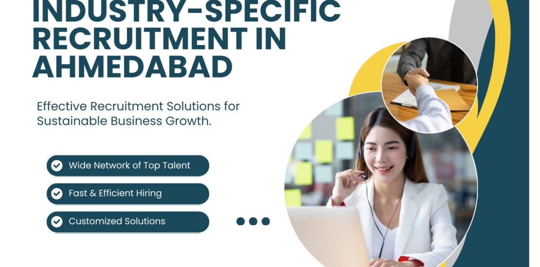 Industry-Specific Recruitment in Ahmedabad